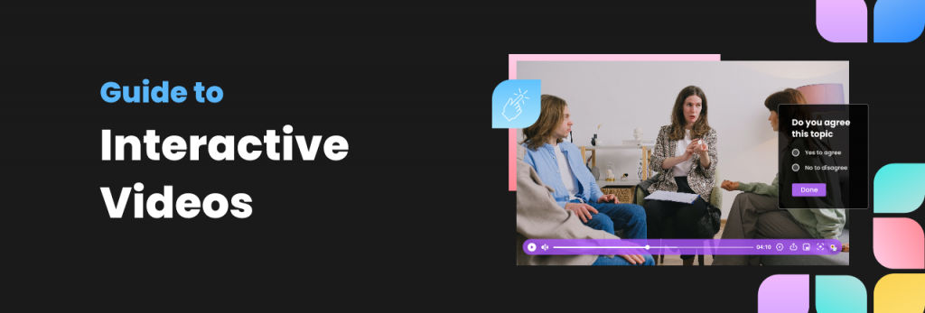 Interactive Videos - Ultimate Guide