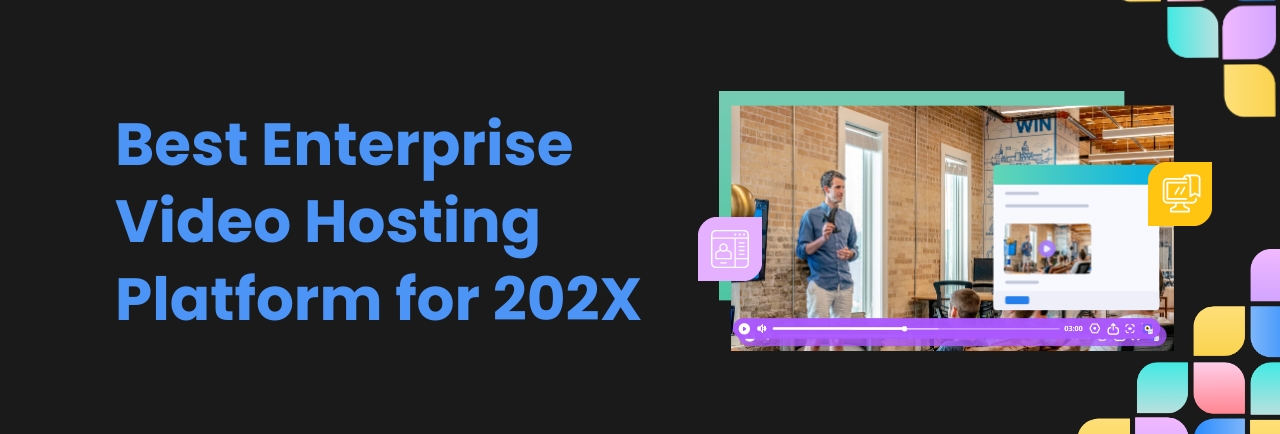 Best enterprise video hosting platform for 2023