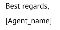 Craft a warm and grateful email signature in your email automated response. 