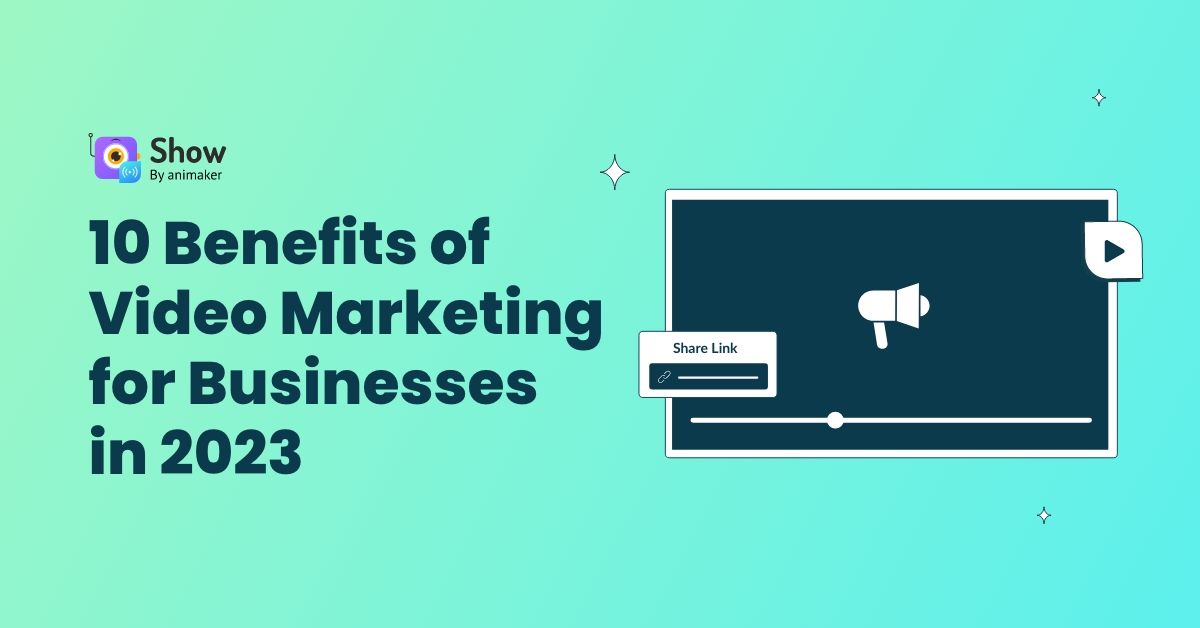 10 Benefits of Video Marketing for Businesses
