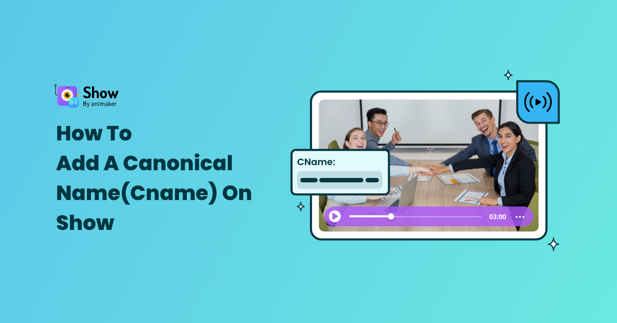 Tutorial: Set Up A Canonical Name (CName) On Show