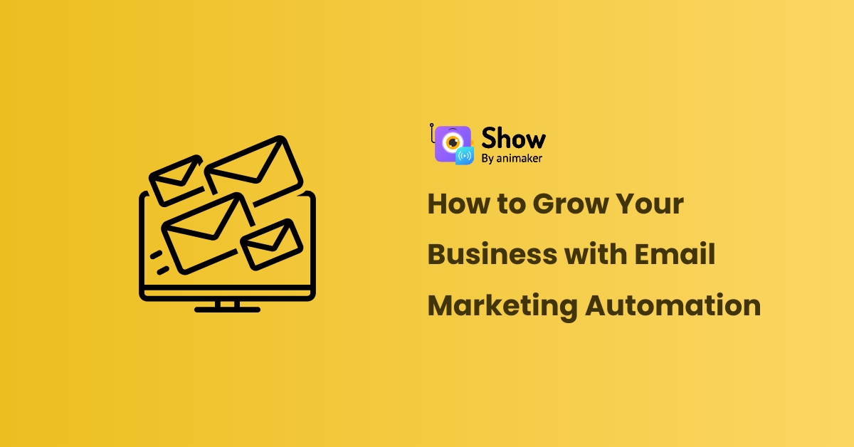 How to Grow Your Business with Email Marketing Automation