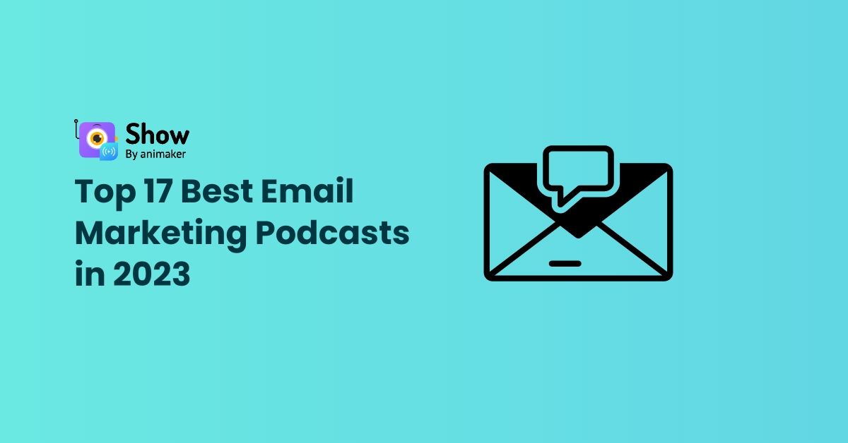 Top 17 Best Email Marketing Podcasts in 2023