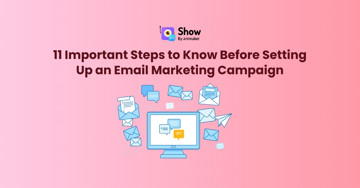 11 Important Steps to Know Before Setting Up an Email Marketing Campaign